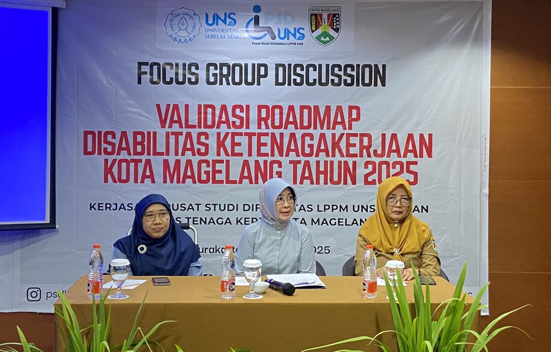PSD LPPM UNS dan Disnaker Kota Magelang Gelar FGD Validasi Roadmap Disabilitas Ketenagakerjaan 2025